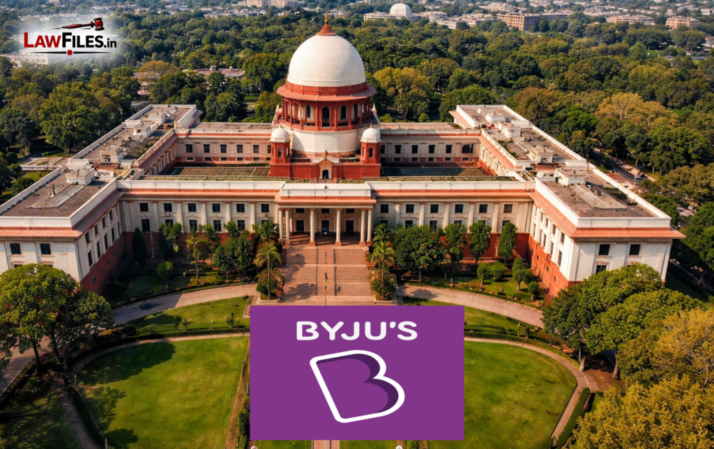 “Supreme Court Affirms Sanctity of CoC, Calls NCLT Order ‘Perfect’ in BYJU’S Case”